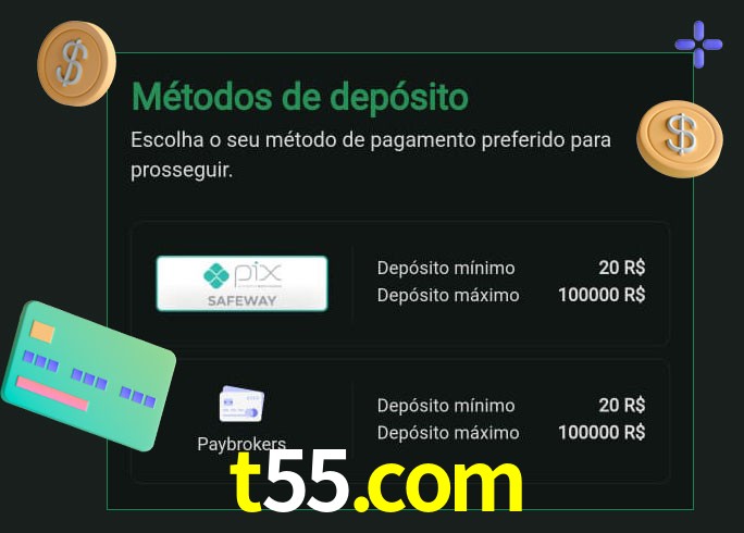 O cassino t55.com oferece uma grande variedade de métodos de pagamento